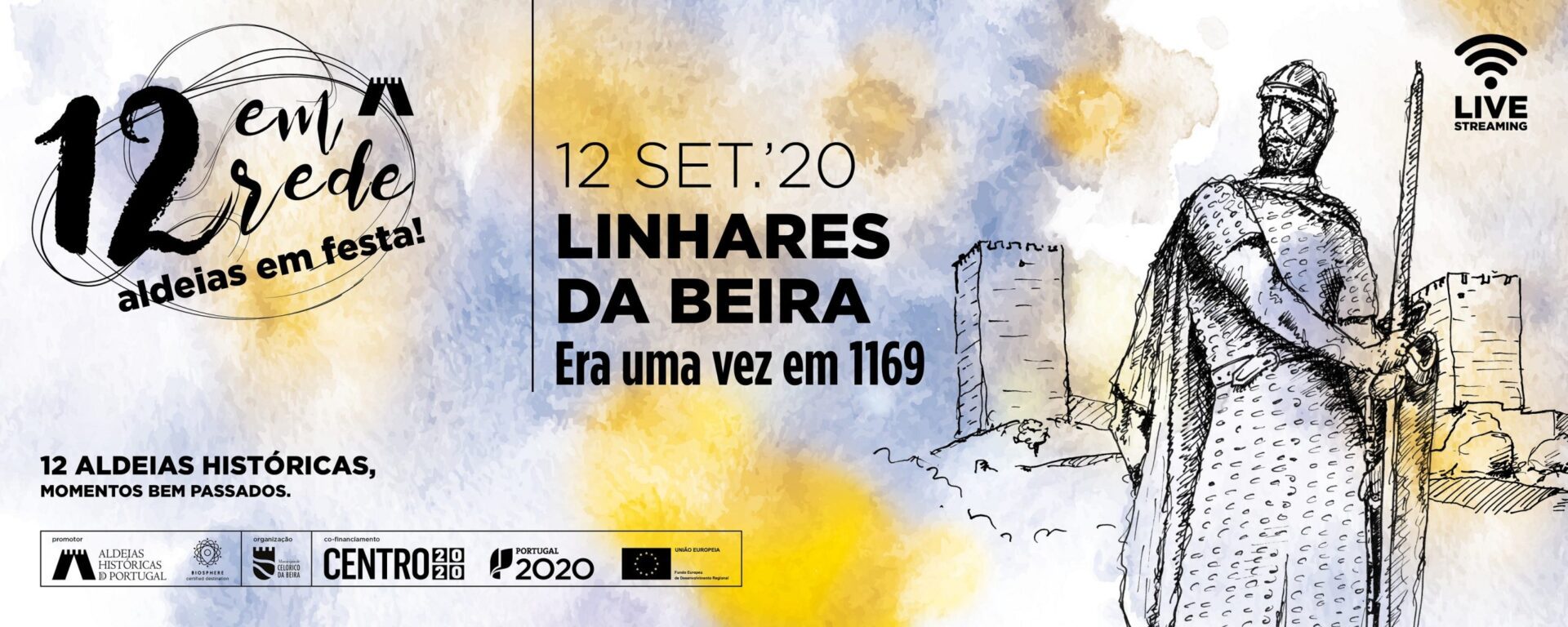 Aldeia Histórica de Linhares da Beira promove festa “Era uma vez em 1169” em ‘live streaming’